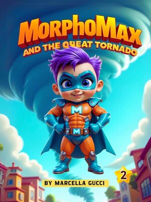 cover image of MorphoMax and the Great Tornado